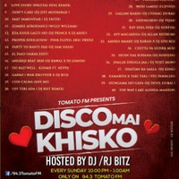 (9th Febuary 2020) (RIP FILE 2 ) Disco Mai Khisko (Sunday Recorded Show) With Dj Bitz - 94.3 Tomato Fm Eakdum Fresh by Dj Bitz