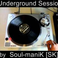 Underground Sessions #5 [the JAZZ that FUNK'd HOUSE] by Soul-maniK [SK]