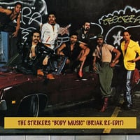 The Strikers - Body Music (Briak Re-Edit) - Preview by BRIAK