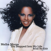 Melba Moore - You Stepped Into My Life (Briak 2020 Re-Edit) - Preview by BRIAK