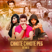 Chhote Chhote Peg - DJ Abby, DJ Sudipa &amp; DJ Avijit Remix by DJ Abby and DJ Sudipa