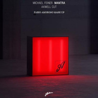 Michael Feiner - Mantra Mash up (Fabio Amoroso) by Fabio Amoroso