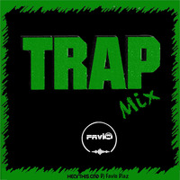 Trap mix - Dj Favio  by Dj Favio Diaz