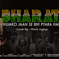 Bharat Humko Jaan Se (Cover)  Minal Jagtap  Siddharth Dhende  Hrushikesh Bansode by Dj Sid & Dj Azim