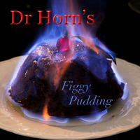 Dr Horn's - Figgy Pudding by Dr Horn