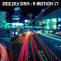 DeeJay Dan - E-motion 17 [2018] by DeeJay Dan