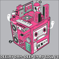 DeeJay Dan - Deep In My Soul 74 [2018] by DeeJay Dan