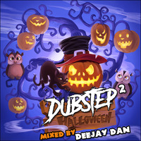DeeJay Dan - Halloween Dubstep 2 2019 by DeeJay Dan