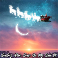 DeeJay Dan - Deep In My Soul 91 [2019] by DeeJay Dan