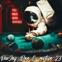 DeeJay Dan - E-motion 23 [2019] by DeeJay Dan