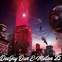 DeeJay Dan - E-motion 25 [2019] by DeeJay Dan