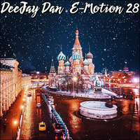 DeeJay Dan - E-motion 28 [2019] by DeeJay Dan