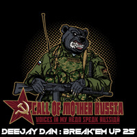 DeeJay Dan - Break'em Up 25 [2019] by DeeJay Dan