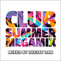 DeeJay Dan - Summer Megamix [2019] by DeeJay Dan