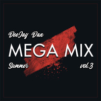 DeeJay Dan - Summer Megamix 3 [2019] by DeeJay Dan