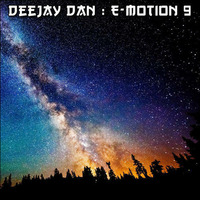 DeeJay Dan - E-motion 9 [2016] by DeeJay Dan