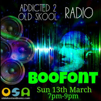 Boofont - Live on Old Skool Anthemz, 13 Mar 16 by Boofont