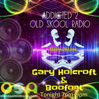 Boofont B2B Gary Holcroft - Old Skool Anthemz, 29 May 16 by Boofont