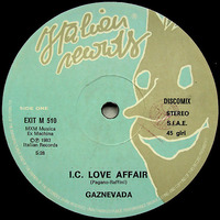 Gaznevada   IC Love Affair (Extended Version) by Antonio Corvetto old school