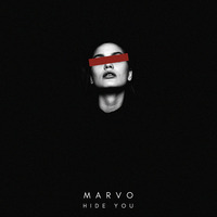 Marvo - Hide You (Original Mix) by Marvo