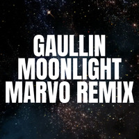 Gaullin - Moonlight (Marvo Remix) by Marvo