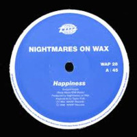Nightmares On Wax - Happiness 1992 by Andrew77
