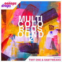 Oonops Drops - Multicolored Sound 2 by Brooklyn Radio