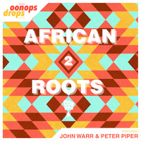 Oonops Drops - African Roots 2 by Brooklyn Radio