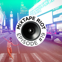 Mixtape Riot #019 by Brooklyn Radio