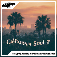 Oonops Drops - California Soul 7 by Brooklyn Radio