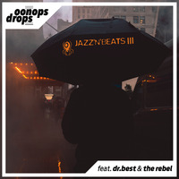 Oonops Drops - Jazz'n'Beats 3 by Brooklyn Radio