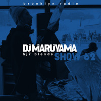 HJ7 Blends #62 - DJ Maruyama by Brooklyn Radio