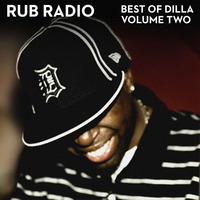 Rub Radio – History of Hip-Hop: The Producers Vol. 7, Best of J Dilla Part 2 by Brooklyn Radio