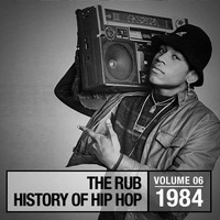 The History of Hip Hop 1984 by Brooklyn Radio
