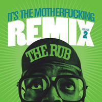 It's The Motherfucking Remix Volume 2 by Brooklyn Radio