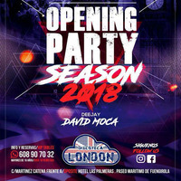 2.DISCOTECA LONDON BIG ROOM OPENING PARTY 2K18 BY DAVID MOCA by David Moca