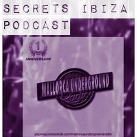 Podcast Mallorca Underground Radio 2018 By Secrets Ibiza by Josep Ribas