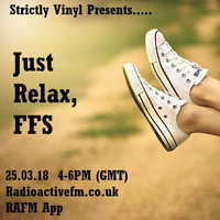 Strictly Vinyl Presents Lets Relax FFS 25.03.2018 by Strictly Vinyl with Him and Her