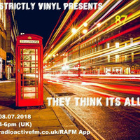 The Strictly Vinyl Show Presents They Think Its All Over 08.07.18 by Strictly Vinyl with Him and Her