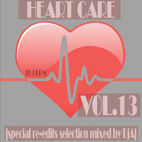 HEART CARE VOL.13 - Mixed by DjA by Digei Antico