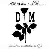 100min with Depeche Mode remix - Mixed by DjA by Digei Antico