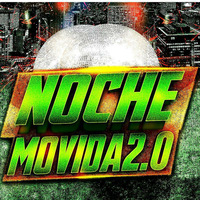 NOCHE MOVIDA PROGRAMA 02 IDM RADIO by NocheMovida