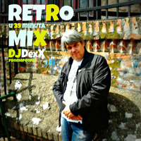DexX-Retro Mix u 35 minuta / PromoPeople by DJDexX