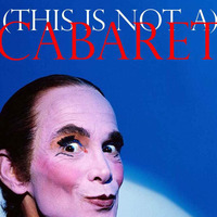 (This Is Not A) CABARET by Bring Your Knitting Disco