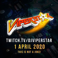 The Vipa Stream - This is NOT a joke! (1 April 2020) by ViperStar