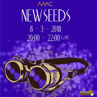 New Seeds // Show 23 feat. Orange Crush // 08/03/18 by amc