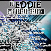 It's Tribal Beat'ch - DJ Eddie mp3 by DJ Eddie (Kuala Lumpur,Malaysia)