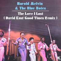 Harold Melvin and The Blue Notes - The Love I Lost (David Kust Good Times Remix) by David Kust