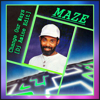Maze - Change Our Ways (Dj Amine Edit) by DJ Amine
