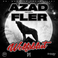 Azad feat. Fler - Wolfsblut (Dr. Bootleg Remix) by DeutschRap Bootlegs